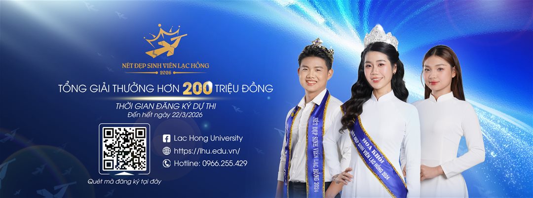 Mở đơn Nét đẹp sinh viên Lạc Hồng 2026 - Ai sẽ là Hoa Khôi, Nam Vương mùa 3?